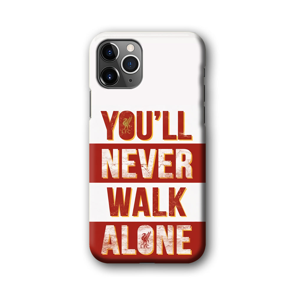 Liverpool You'll Never Walk Alone iPhone 11 Pro Case