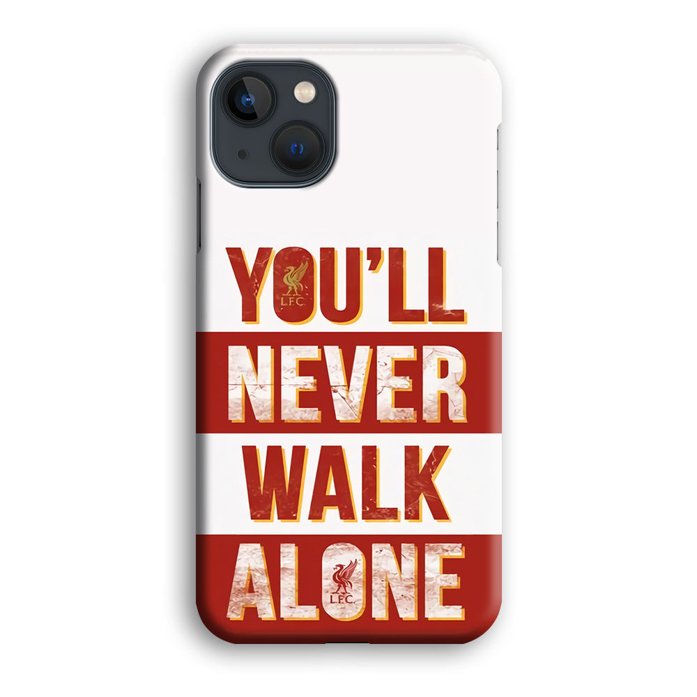 Liverpool You'll Never Walk Alone iPhone 13 Case