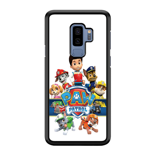 Paw Patrol Team Samsung Galaxy S9 Plus Case