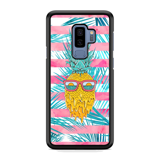 Pineapple Sunbathe and Melting Samsung Galaxy S9 Plus Case