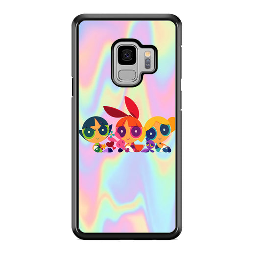 Powerpuff Girls Rainbow Life Samsung Galaxy S9 Case