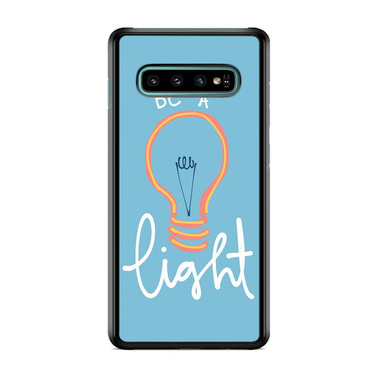 Quote Be A Light Samsung Galaxy S10 Case