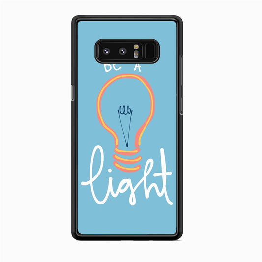Quote Be A Light Samsung Galaxy Note 8 Case