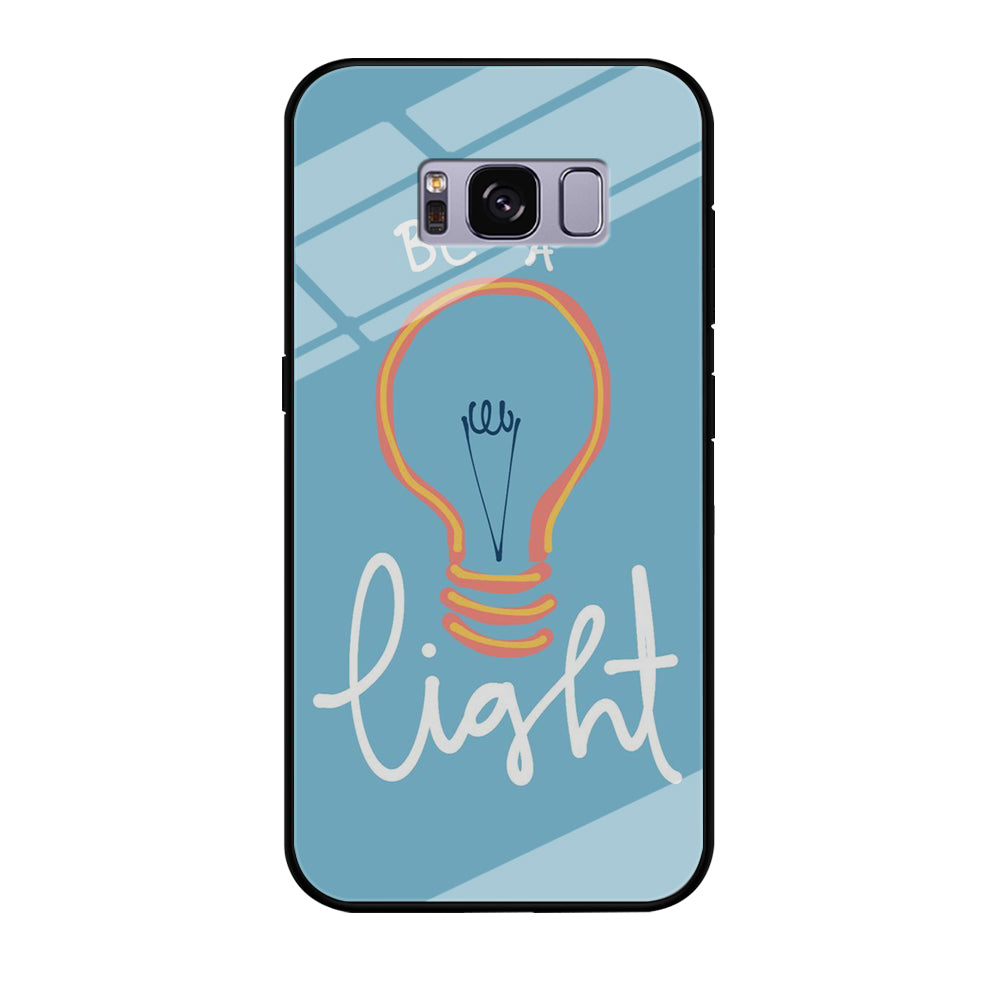 Quote Be A Light Samsung Galaxy S8 Case