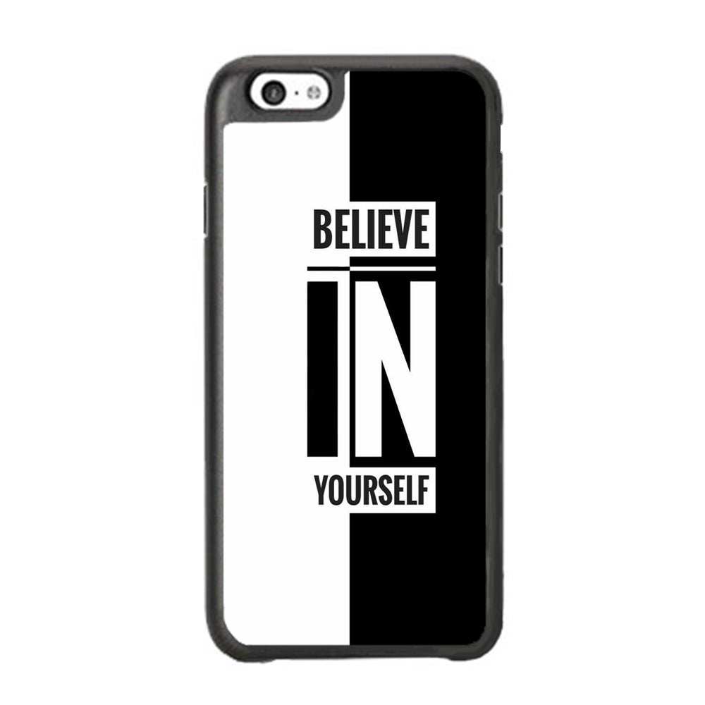 Quote Belive Yourself iPhone 6 Plus | 6s Plus Case