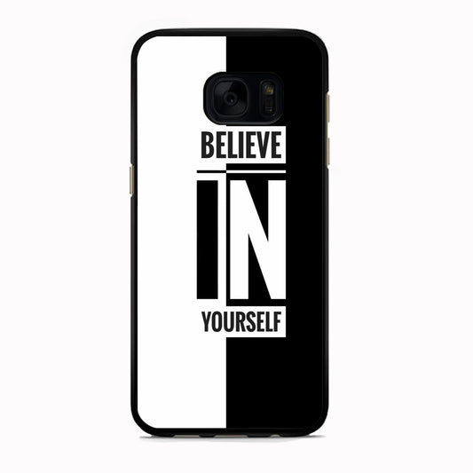 Quote Belive Yourself Samsung Galaxy S7 Case Rubber Black (2D Case)