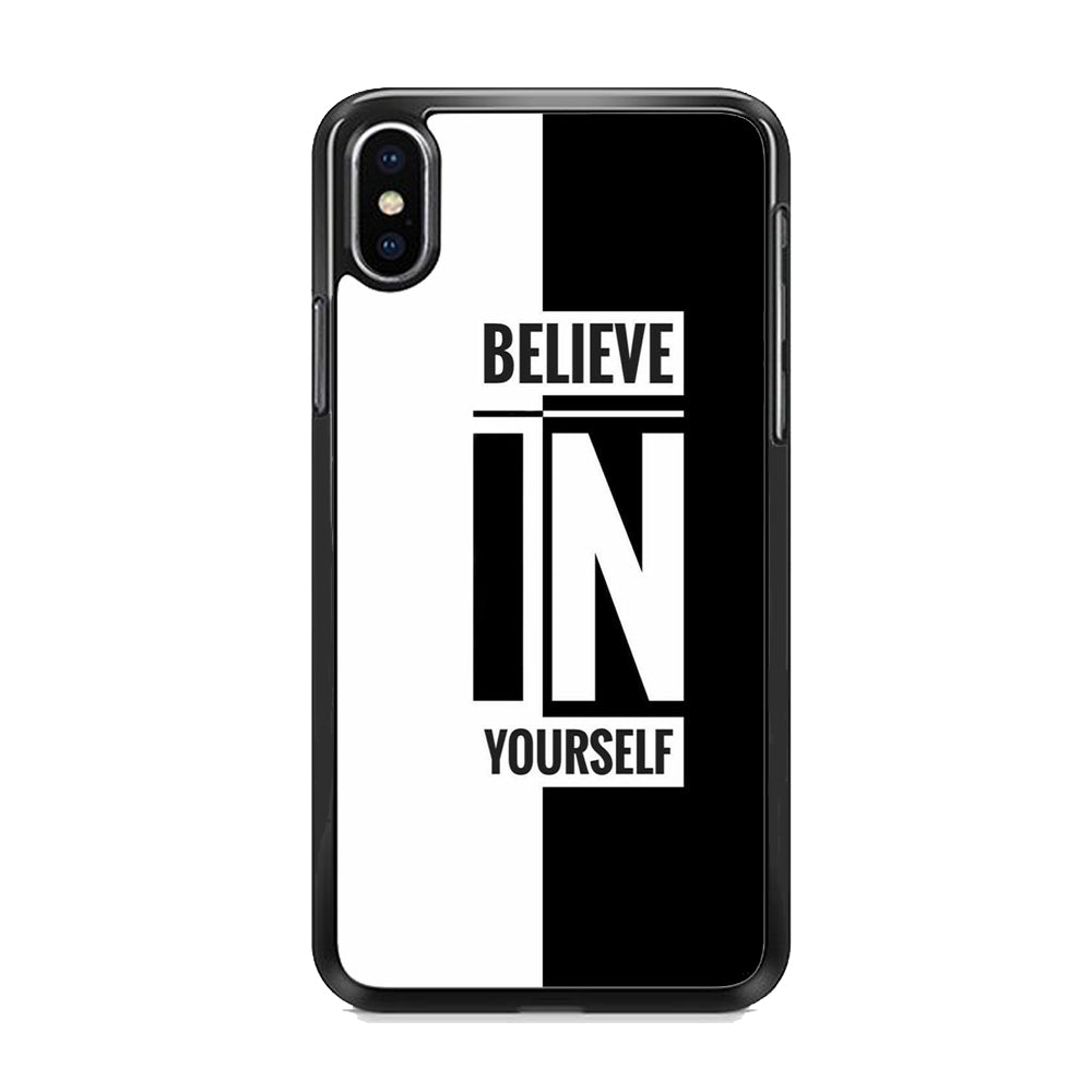 Quote Belive Yourself iPhone X Case