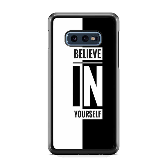 Quote Belive Yourself Samsung Galaxy S10E Case