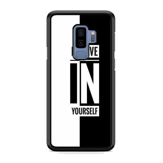 Quote Belive Yourself Samsung Galaxy S9 Plus Case