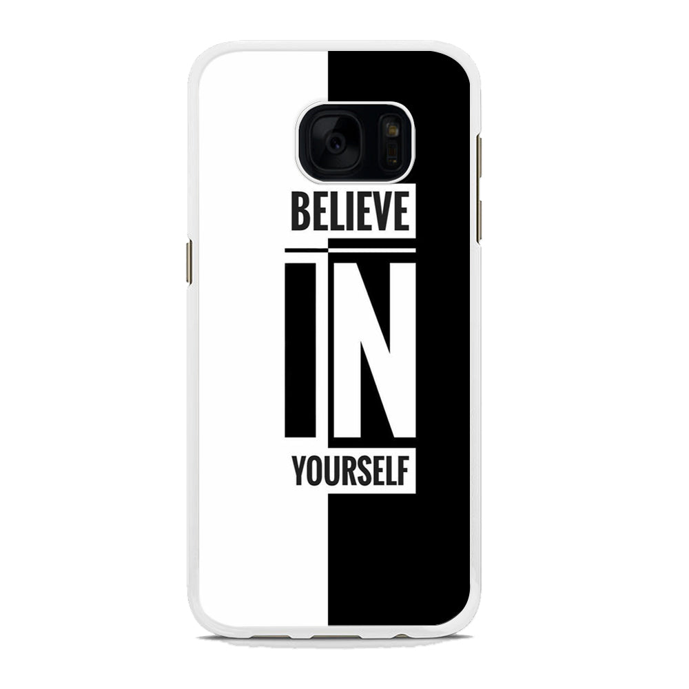 Quote Belive Yourself Samsung Galaxy S7 Case Rubber White (2D Case)