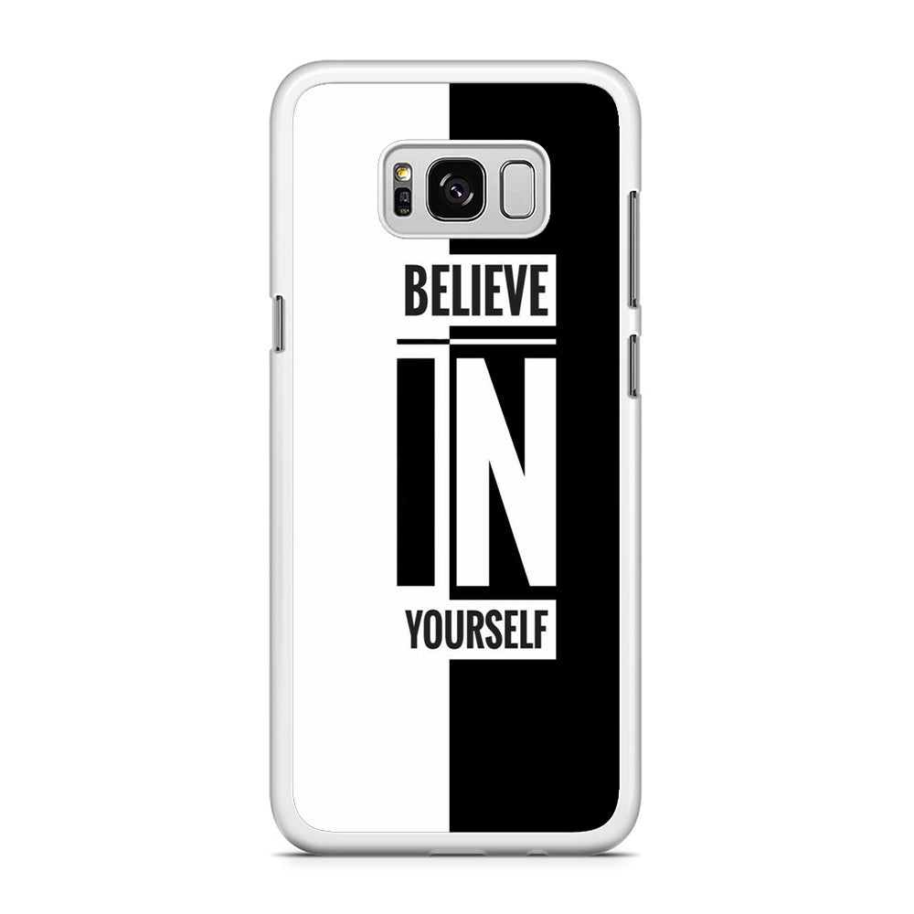 Quote Belive Yourself Samsung Galaxy S8 Case