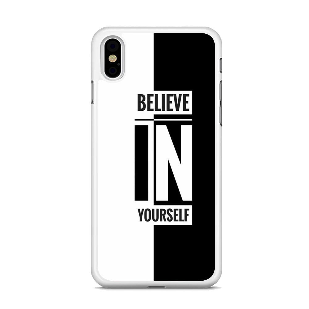 Quote Belive Yourself iPhone XS MAX Case