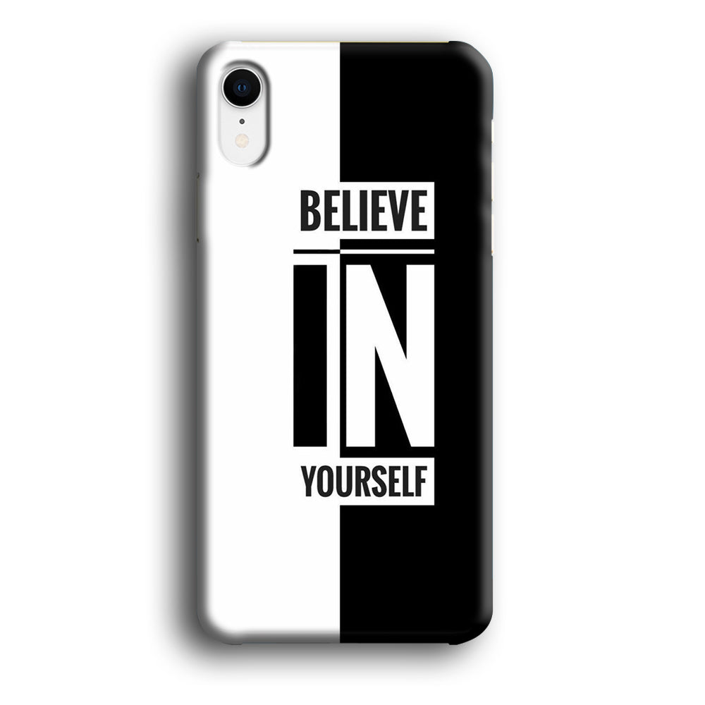 Quote Belive Yourself iPhone XR Case