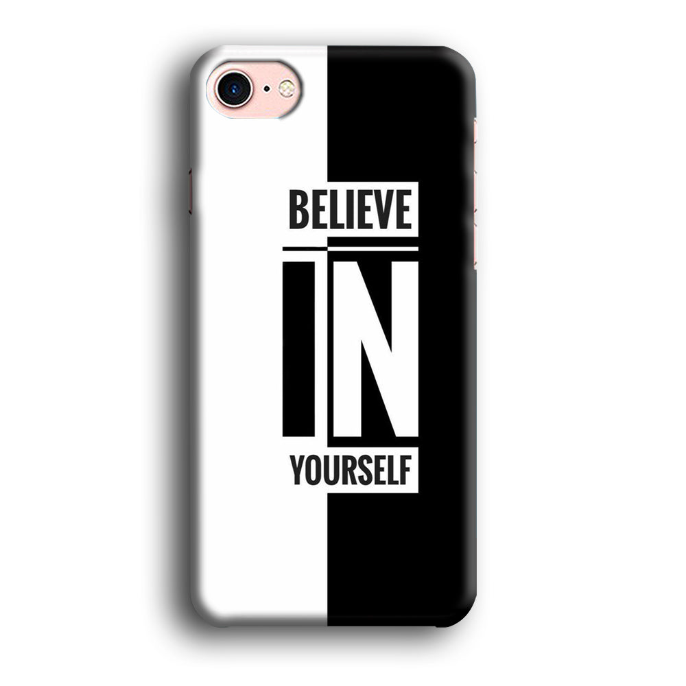 Quote Belive Yourself iPhone 7 Case