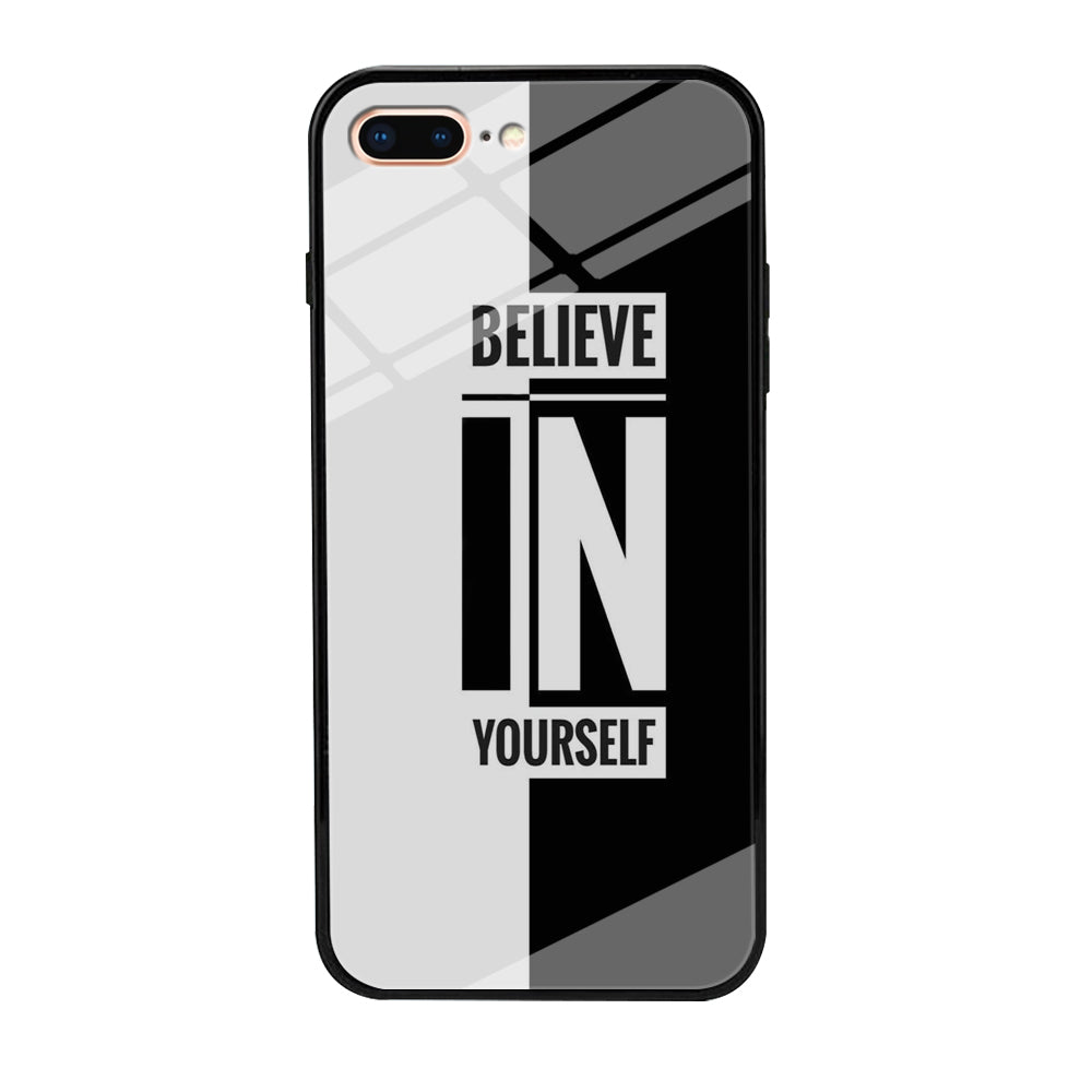 Quote Belive Yourself iPhone 7 Plus Case