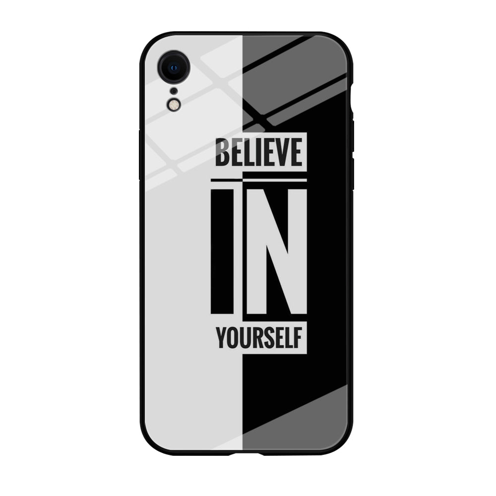 Quote Belive Yourself iPhone XR Case