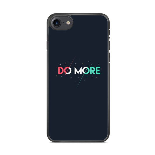 Quote Do More iPhone 8 Case