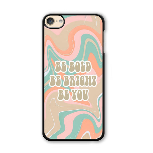 Quote Marble Be You iPod Touch 6 Case - Carneyforia