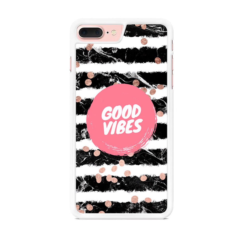Quotes Good Vibes Movement iPhone 7 Plus Case