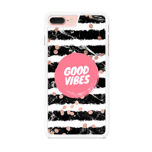 Quotes Good Vibes Movement iPhone 7 Plus Case