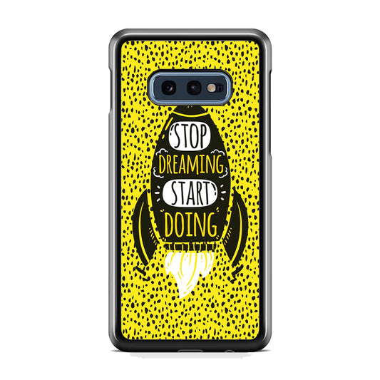 Quotes Step Ahead Samsung Galaxy S10E Case