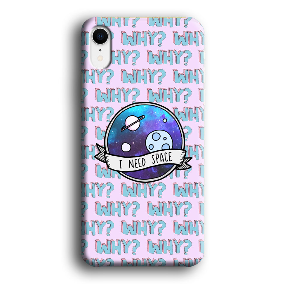 Space for The Needy iPhone XR Case