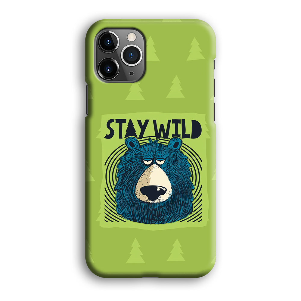 Stay Wild Like a Bear iPhone 12 Pro Case