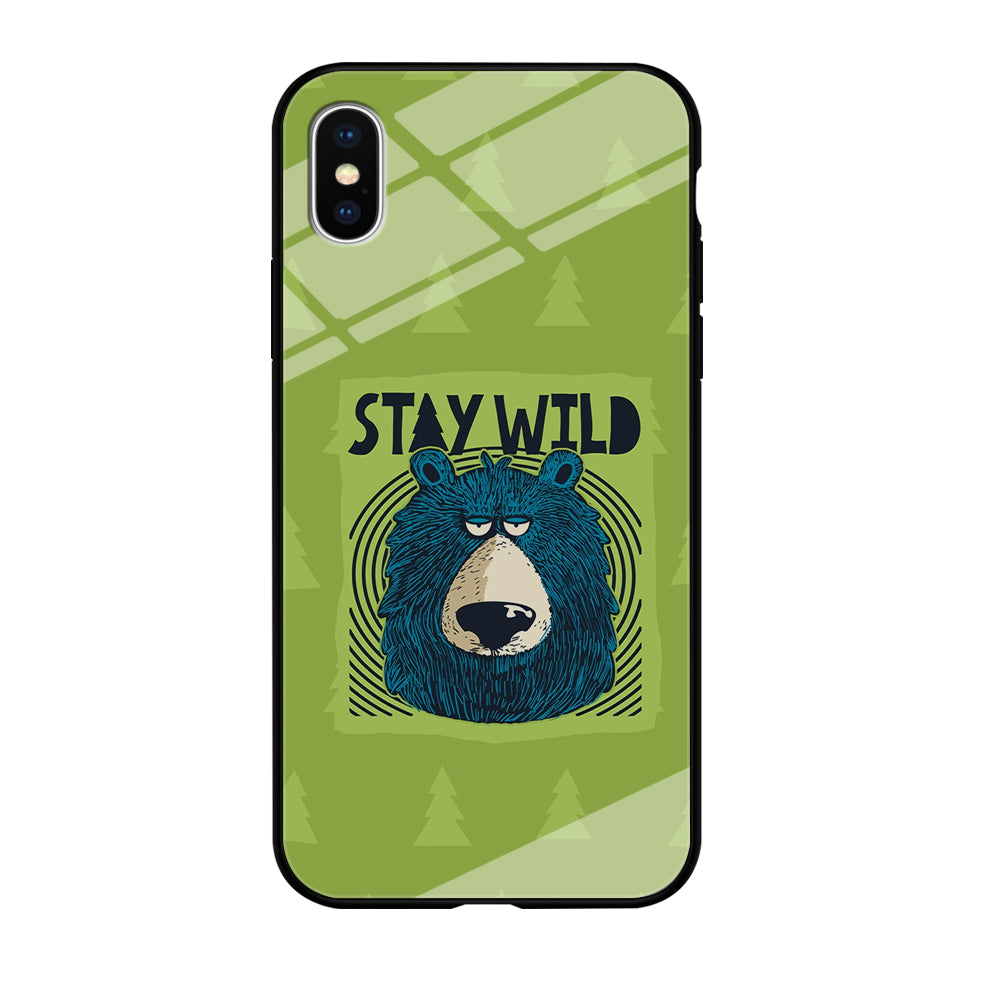 Stay Wild Like a Bear iPhone X Case