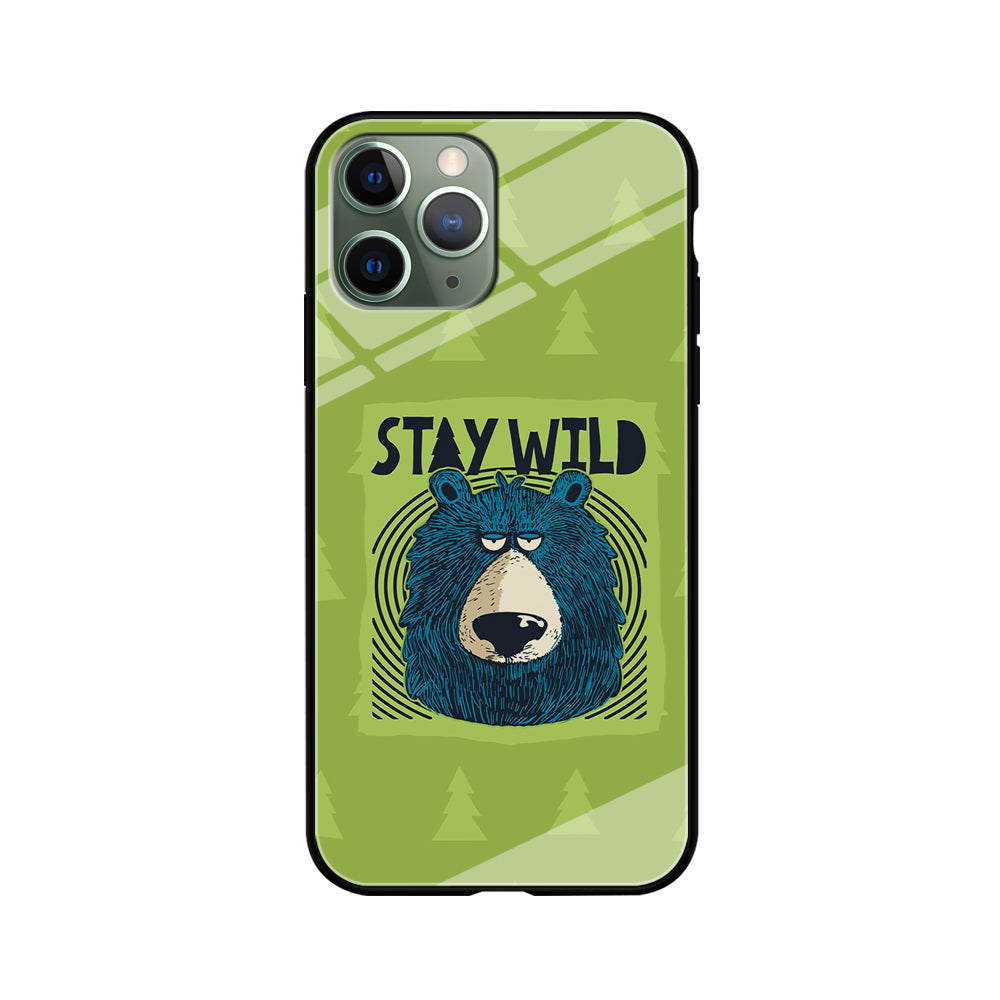 Stay Wild Like a Bear iPhone 11 Pro Case