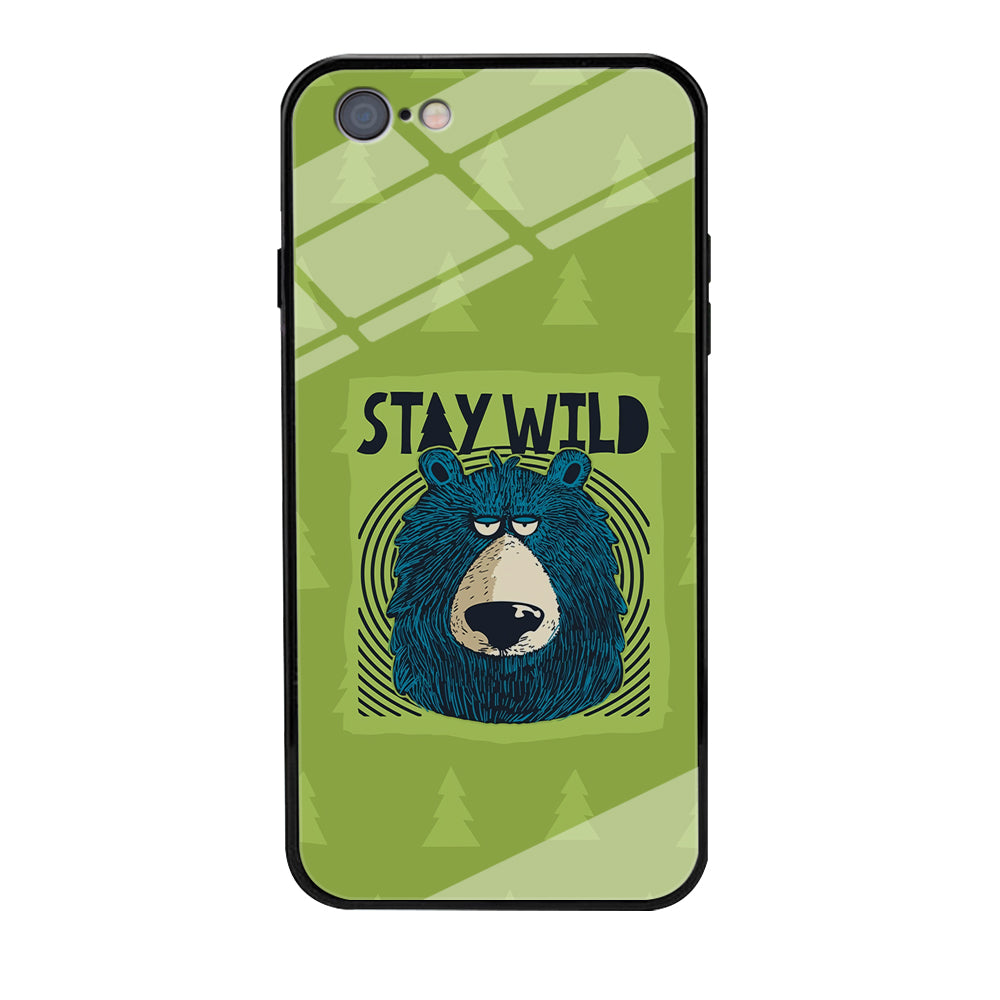 Stay Wild Like a Bear iPhone 6 Plus | 6s Plus Case